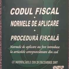 Codul fiscal. Normele de aplicare. Procedura fiscala. 2007, 800 pg, stare f buna