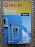 Grecia 2005. Ghid Fodors