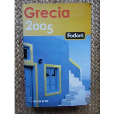 Grecia 2005. Ghid Fodors