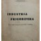 T. D. R. Ioanitescu - Industria frigorifera (Editia: 1941)