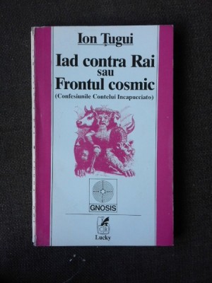 IAD CONTRA RAI SAU FRONTUL COSMIC - ION TUGUI foto