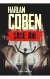 Sase ani - Harlan Coben