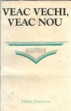 Cumpara ieftin Veac vechi, veac nou. Marturii