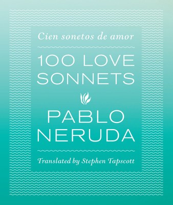 100 Love Sonnets: Cien Sonetos de Amor foto