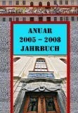 Jahrbuch 2005 - 2008 des Samuel von Brukenthal-Gymnasiums, Hermannstadt