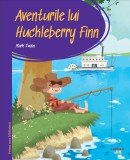 Prima mea biblioteca. Aventurile lui Huckleberry Finn (vol. 16)