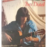 Disc vinil, LP. La Statue D&#039;ivoire-YVES DUTEIL-241816