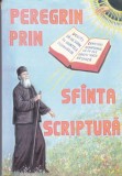 AS - ARHIMANDRIT DANIIL GOUVALIS - PEREGRIN PRIN SFANTA SCRIPTURA