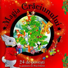 Magia Craciunului. 24 de povesti in asteptarea lui Mos Craciun