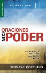 Oraciones Con Poder, Volumen 1 = Prayers with Power, Vo 1