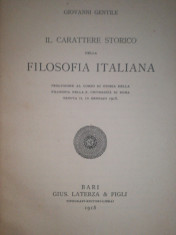 Il carattere storico della filosofia italiana, Giovani gentile, Bari, 1918 foto