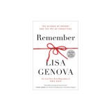 Remember: The Science of Memory and the Art of Forgetting