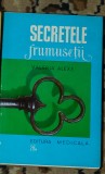 Valeria Alexe - Secretele frumusetii