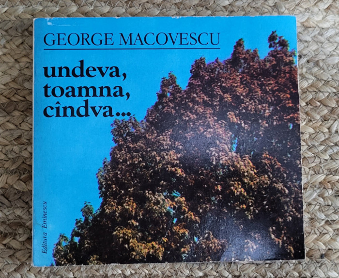 George Macovescu - Undeva, toamna, candva... , dedicatie