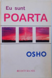 EU SUNT POARTA de OSHO, 2009