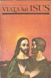 Viata lui Isus - Carte Editura Ancora 1991, 146 Pagini - Biografia Religioasa Editie Clasica