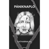 P&aacute;niknapl&oacute; - Katharina P.V.