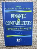 Finante &amp; Contabilitate - Tematica si teste grila, vol. V