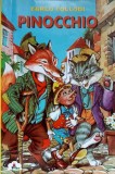 Pinocchio, Carlo Collodi, Editura Tedit FZH, 2003, Carte Povesti, Limba Romana, Coperta Brosata, Stare Buna