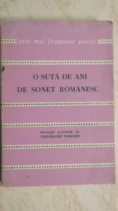 Tomozei - O suta de ani de sonet romanesc. Colectia &quot;Cele mai frumoase poezii&quot;