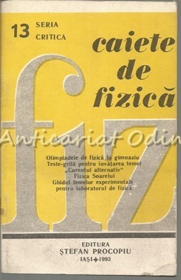 Caiete De Fizica - Seria: Critica - Nr.: 13 foto