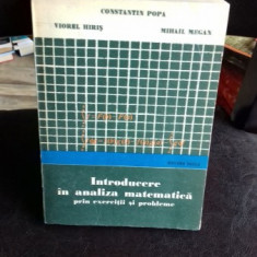 INTRODUCERE IN ANALIZA MATEMATICA PRIN EXERCITII SI PROBLEME - CONSTANTIN POPA