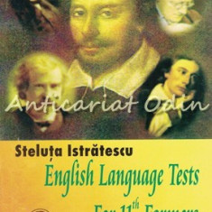 English Language Tests For 11th Formers - Steluta Istratescu