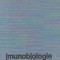 Imunobiologie. Imunochimie. Imunopatologie
