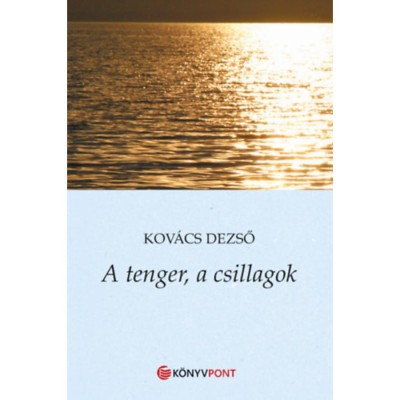 A tenger, a csillagok - Kov&amp;aacute;cs Dezső foto