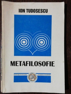 METAFILOSOFIE - ION TUDOSESCU foto