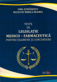 Teste de legislație medico-farmaceutice pentru examene și concursuri, 2014