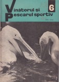 Revista Vanatorul si pescarul sportiv - Nr. 6 / Iunie 1968