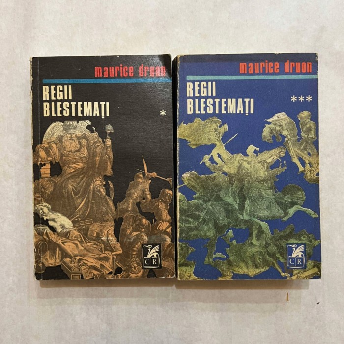 Maurice Druon - Regii blestemati - Vol. 1 si 3