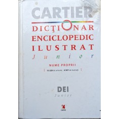 Dictionar Enciclopedic Ilustrat Junior Nume Proprii - Colectiv , A844