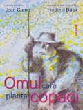 Omul care planta copaci - Jean Giono - Carte Povesti Copii - Editura necunoscuta - Noua/Anticariat