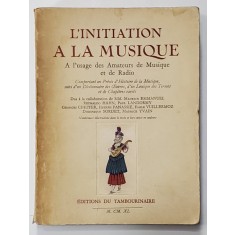 L&#039;INITIATION A LA MUSIQUE , A L&#039;USAGE DES AMATEURS de MUSIQUE ET DE RADIO , 1949