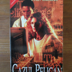 John Grisham - Cazul Pelican (2000, editie cartonata)
