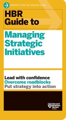 HBR Guide to Managing Strategic Initiatives foto