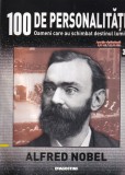 100 de personalitati. Oameni care au schimbat destinul lumii. Alfred Nobel,
