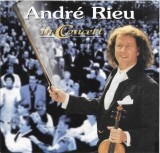 CD Andr&eacute; Rieu &lrm;&ndash; In Concert, original