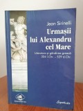 Jean Sirinelli, Urmașii lui Alexandru cel Mare. Literatura și g&acirc;ndirea greacă 334 &icirc;. Chr. - 529 d. Chr. (prezintă halouri de apă &icirc;n partea de jos)