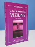 A douasprezecea Viziune - Ora deciziei de James Redfield