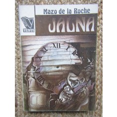 Mazo de la Roche - Jalna ( JALNA vol I ), 1990