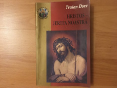 Hristos-jertfa noastra/autor Traian Dorz/carte cre?tinism foto