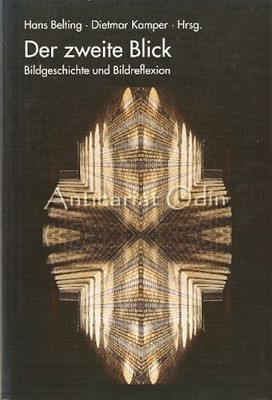 Der Zweite Blick - Hans Belting, Dietmar Kamper