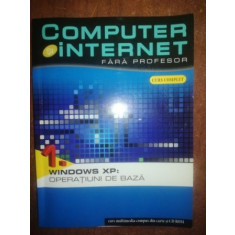 Computer internet fara profesor. Windows Xp: Operatiuni de baza- Education It