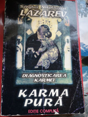 Karma pura - Diagnosticarea karmei - Cartea a doua - S. N. Lazarev foto