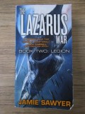 Jamie Sawyer - Legion ( THE LAZARUS WAR # 2 )