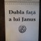 DUBLA FATA A LUI JANUS -NICOLAE TONCESCU( DEDICATIE , AUTOGRAF )