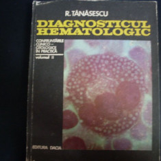 Diagnosticul Hematologic - R. Tanasescu ,551135